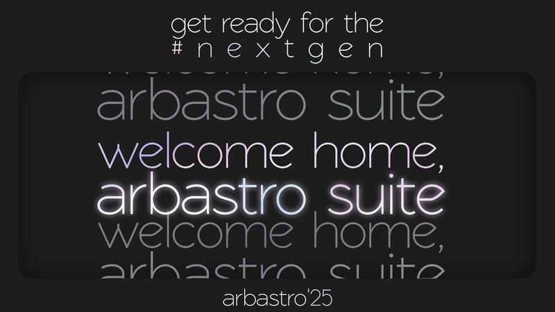 arbastro&#39;25 Suite #nextgeneration banner.